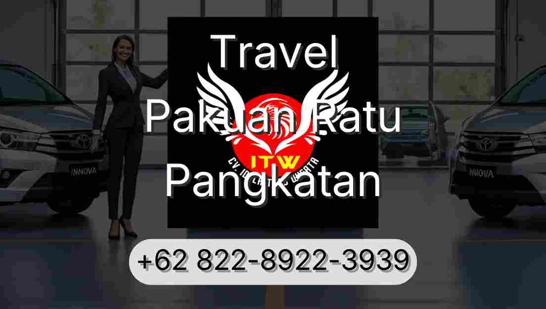 Travel Pakuan Ratu Pangkatan