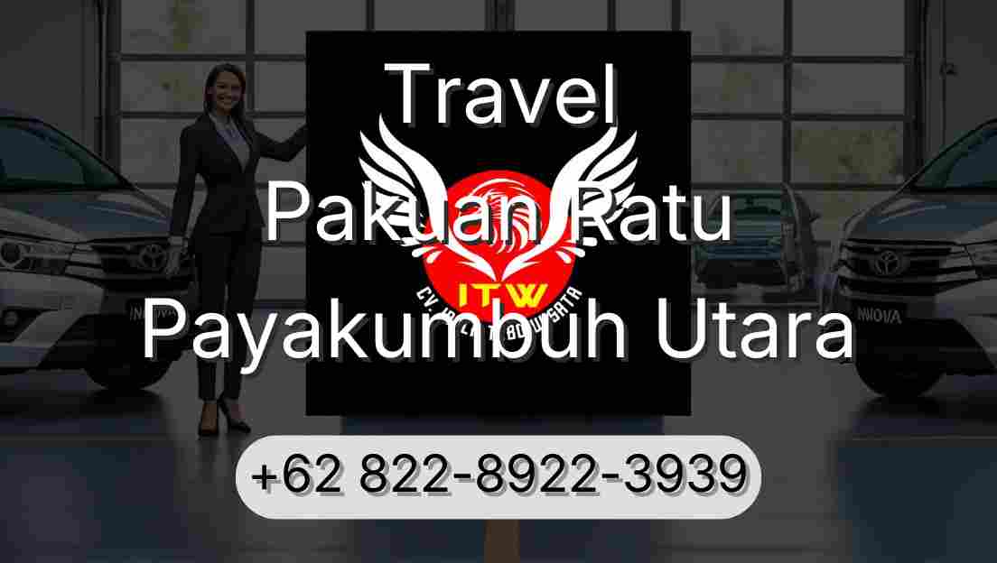 Travel Pakuan Ratu Payakumbuh Utara