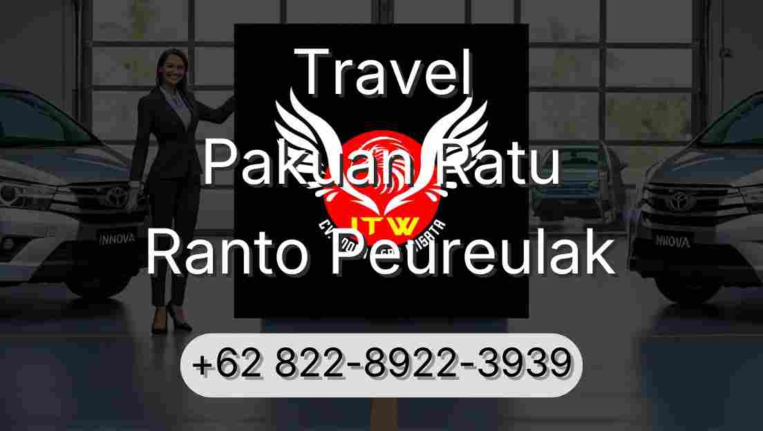 Travel Pakuan Ratu Ranto Peureulak
