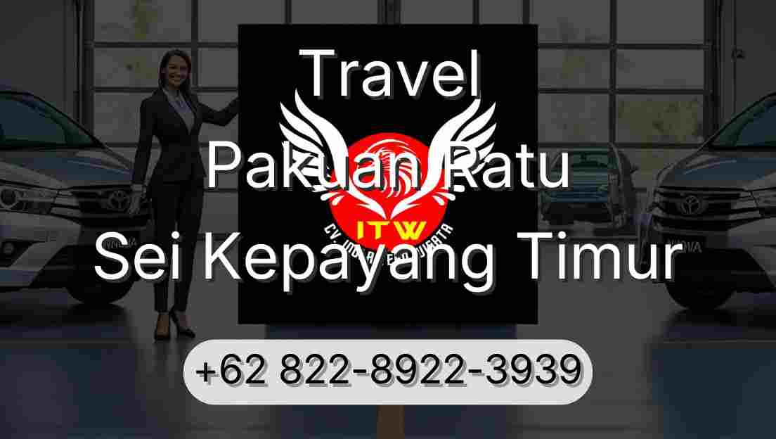 Travel Pakuan Ratu Sei Kepayang Timur
