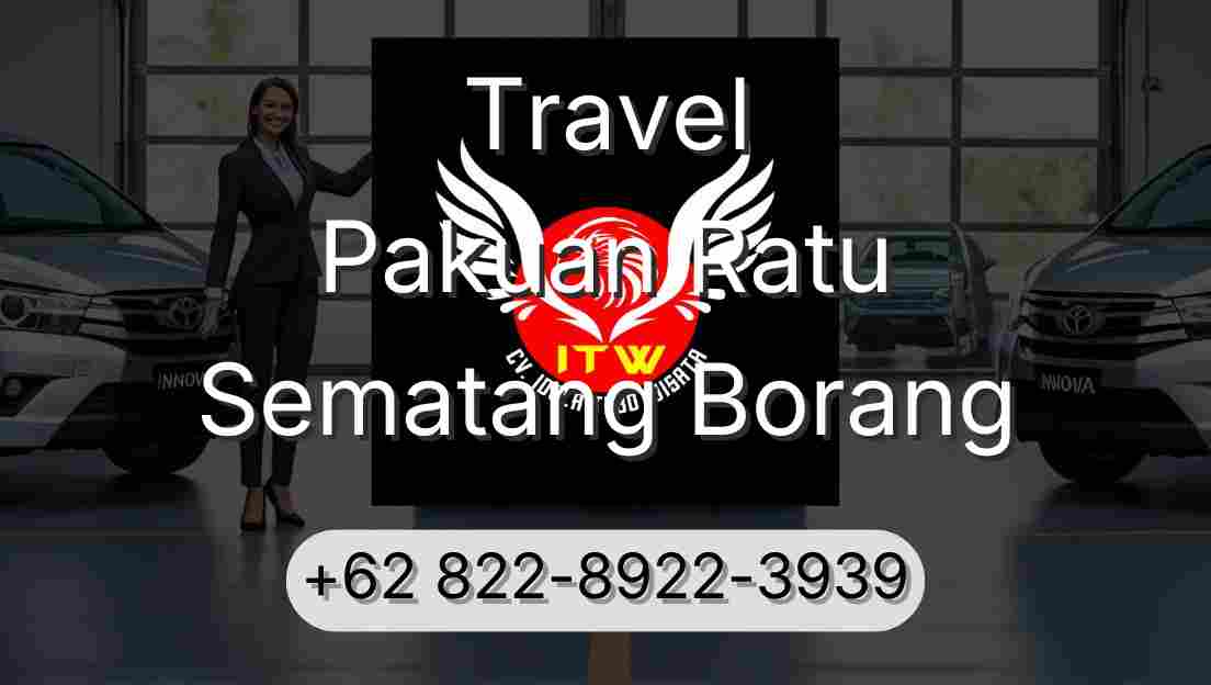 Travel Pakuan Ratu Sematang Borang
