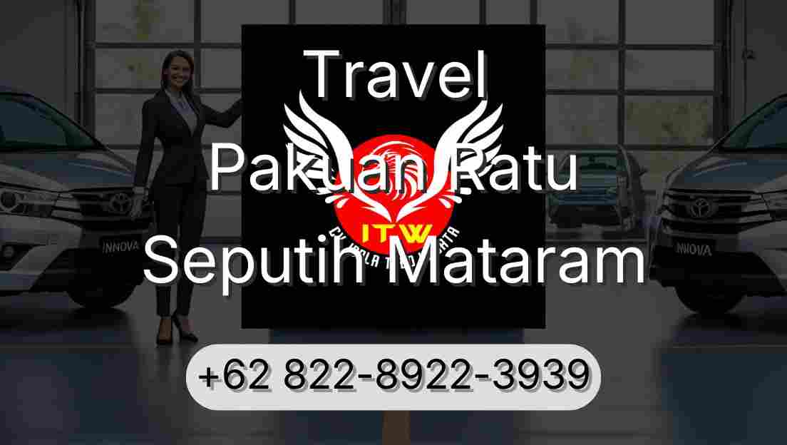 Travel Pakuan Ratu Seputih Mataram