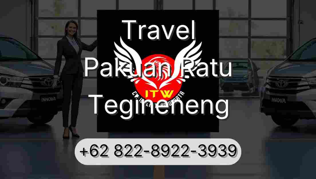 Travel Pakuan Ratu Tegineneng
