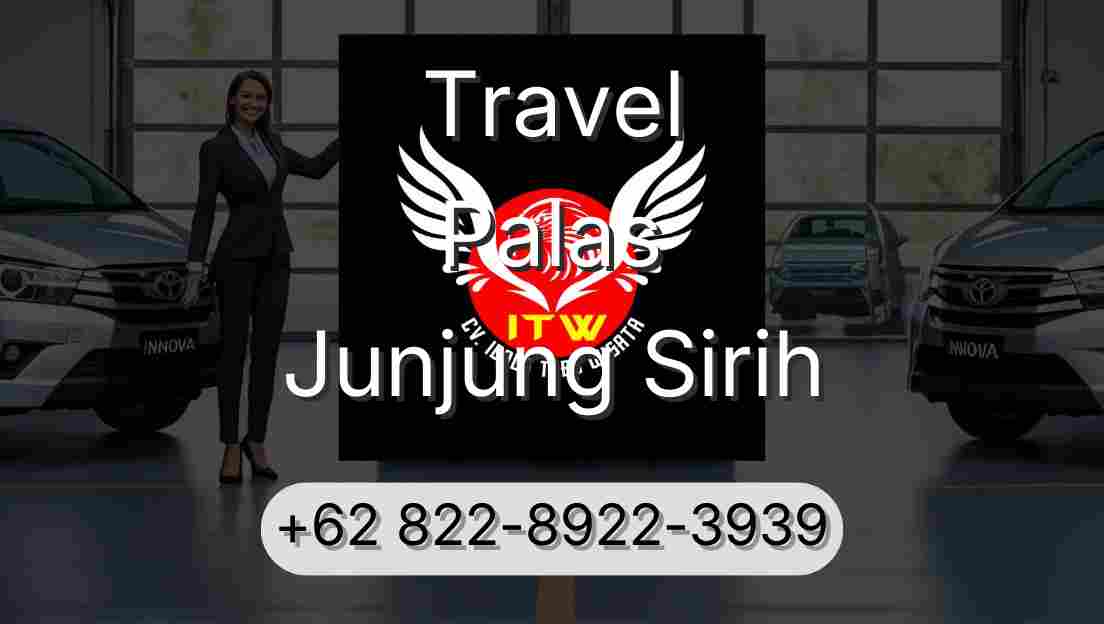 Travel Palas Junjung Sirih