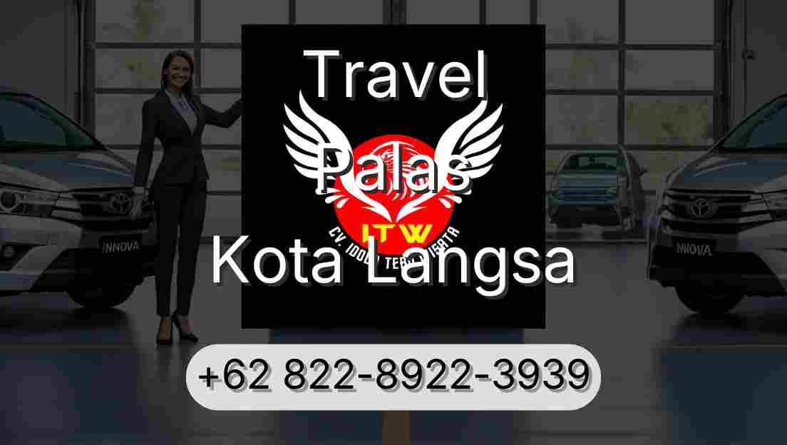 Travel Palas Kota Langsa