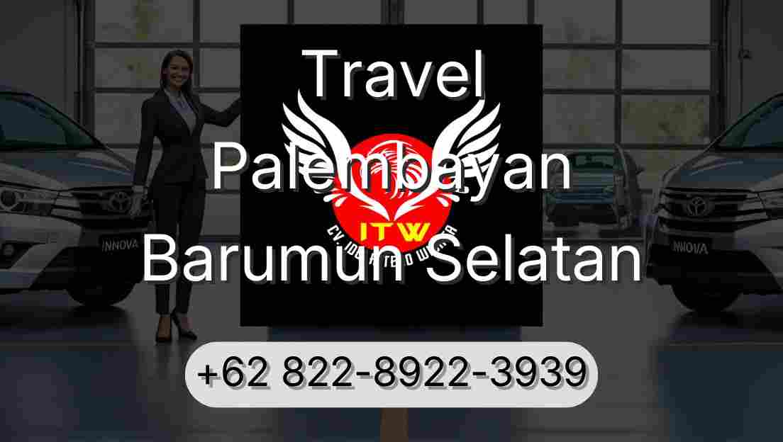 Travel Palembayan Barumun Selatan