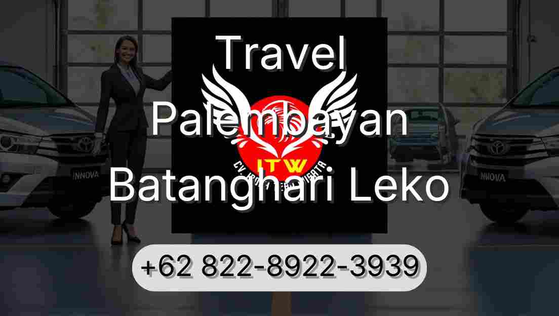 Travel Palembayan Batanghari Leko
