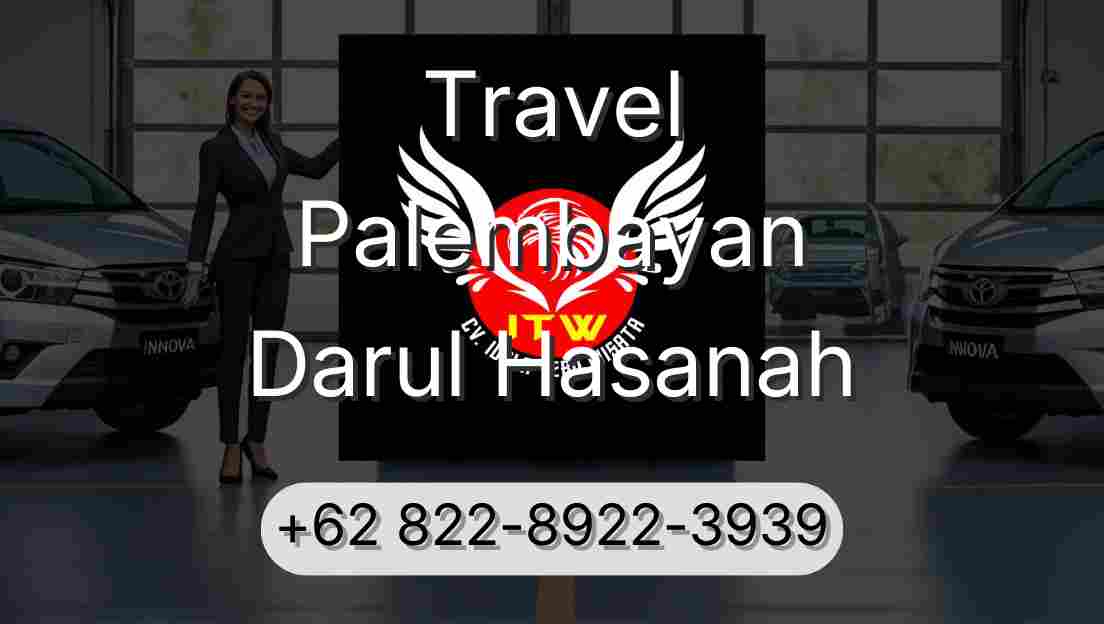 Travel Palembayan Darul Hasanah