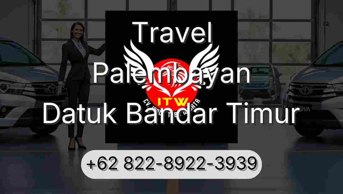 Travel Palembayan Datuk Bandar Timur