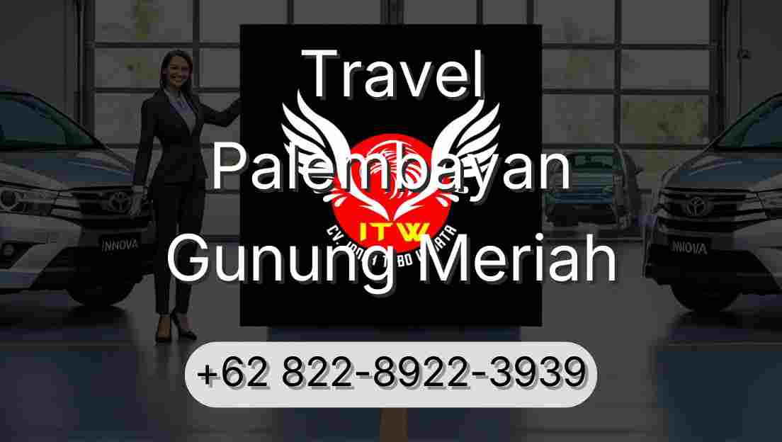 Travel Palembayan Gunung Meriah