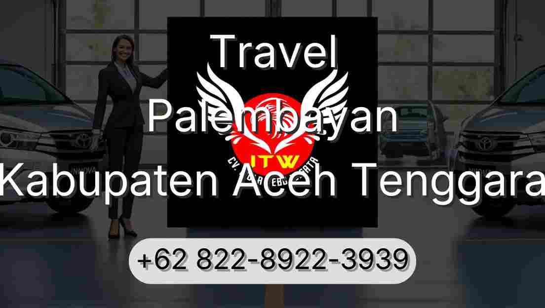 Travel Palembayan Kabupaten Aceh Tenggara