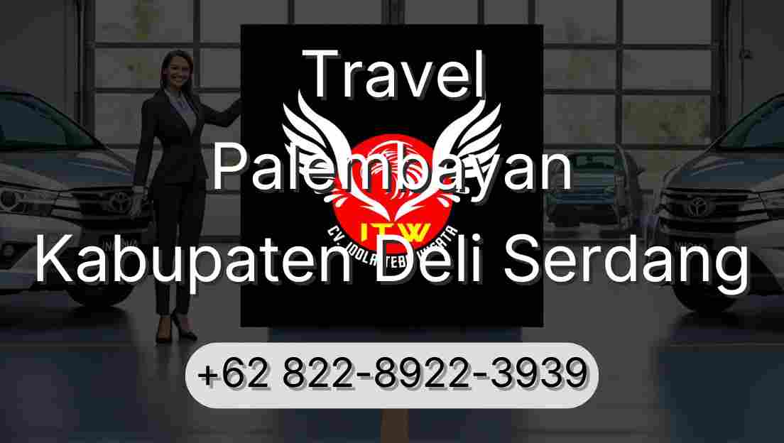 Travel Palembayan Kabupaten Deli Serdang