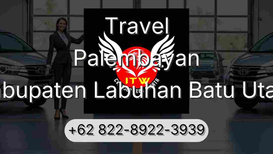 Travel Palembayan Kabupaten Labuhan Batu Utara