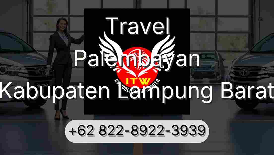 Travel Palembayan Kabupaten Lampung Barat