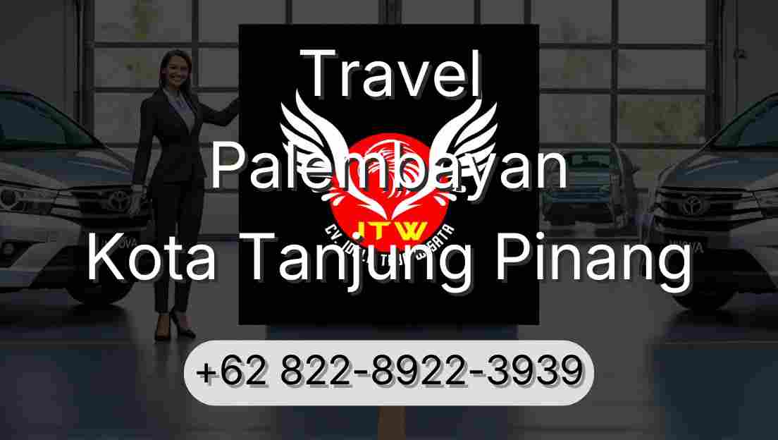 Travel Palembayan Kota Tanjung Pinang