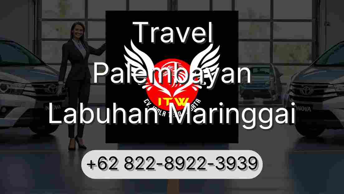 Travel Palembayan Labuhan Maringgai