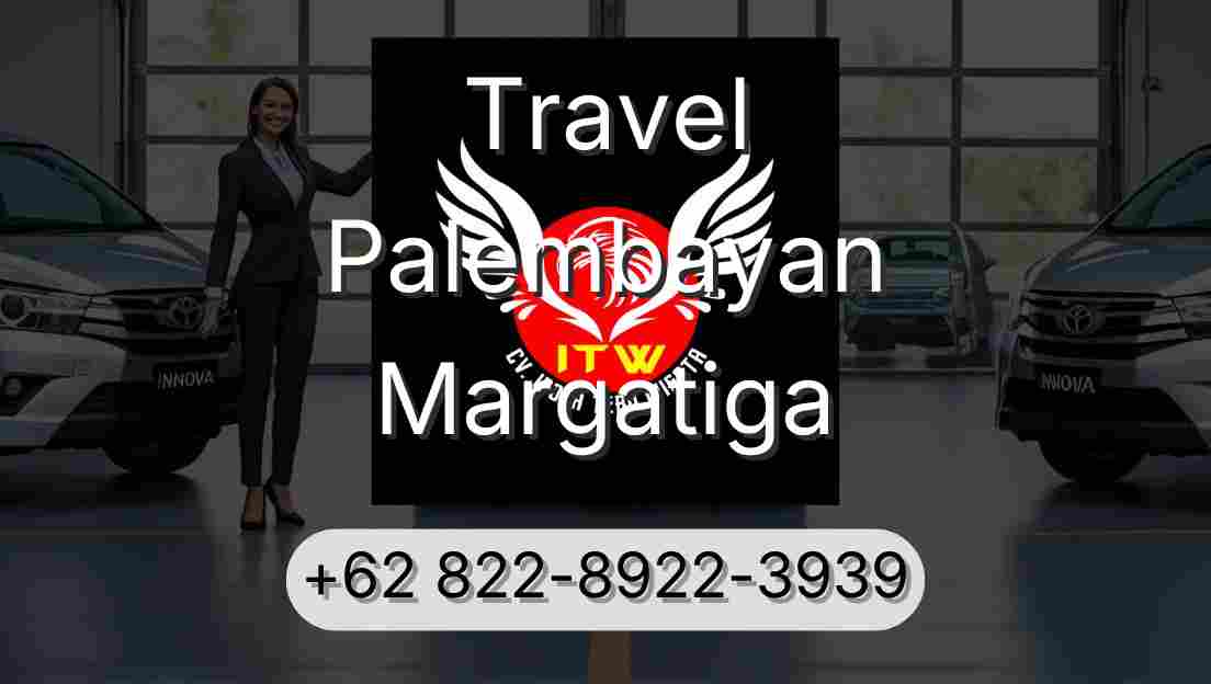 Travel Palembayan Margatiga