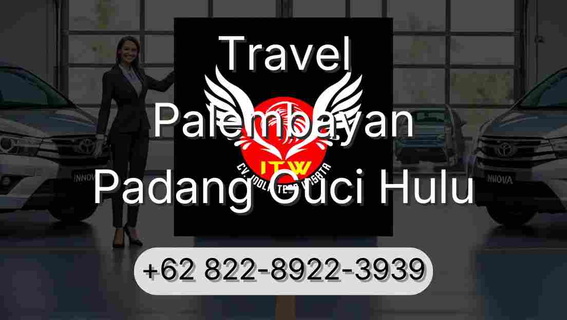 Travel Palembayan Padang Guci Hulu