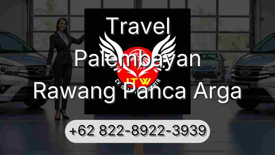 Travel Palembayan Rawang Panca Arga