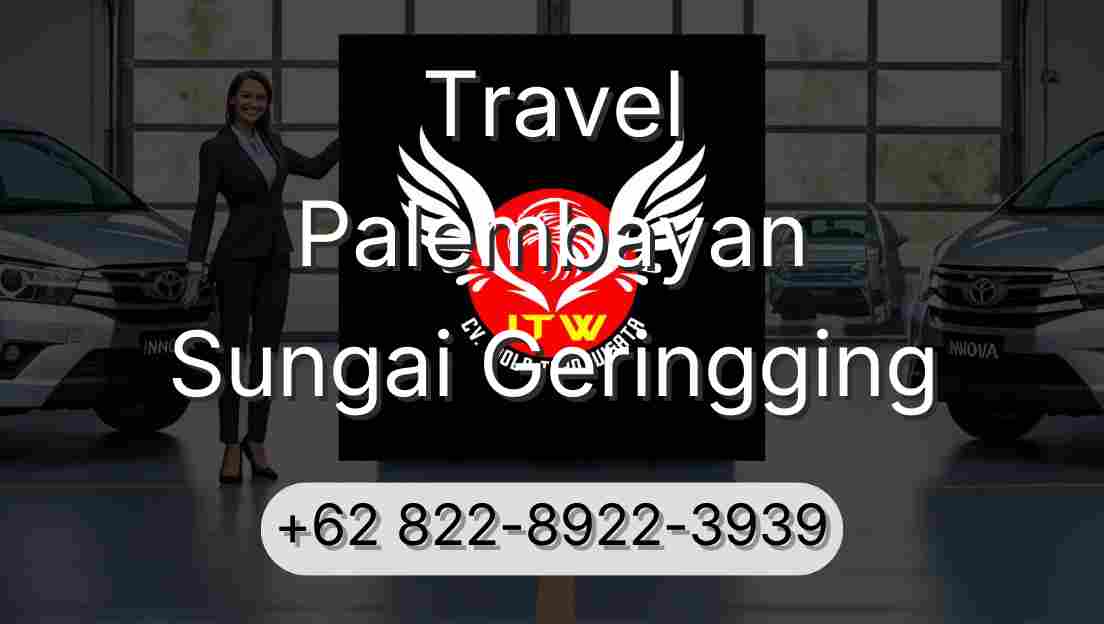 Travel Palembayan Sungai Geringging