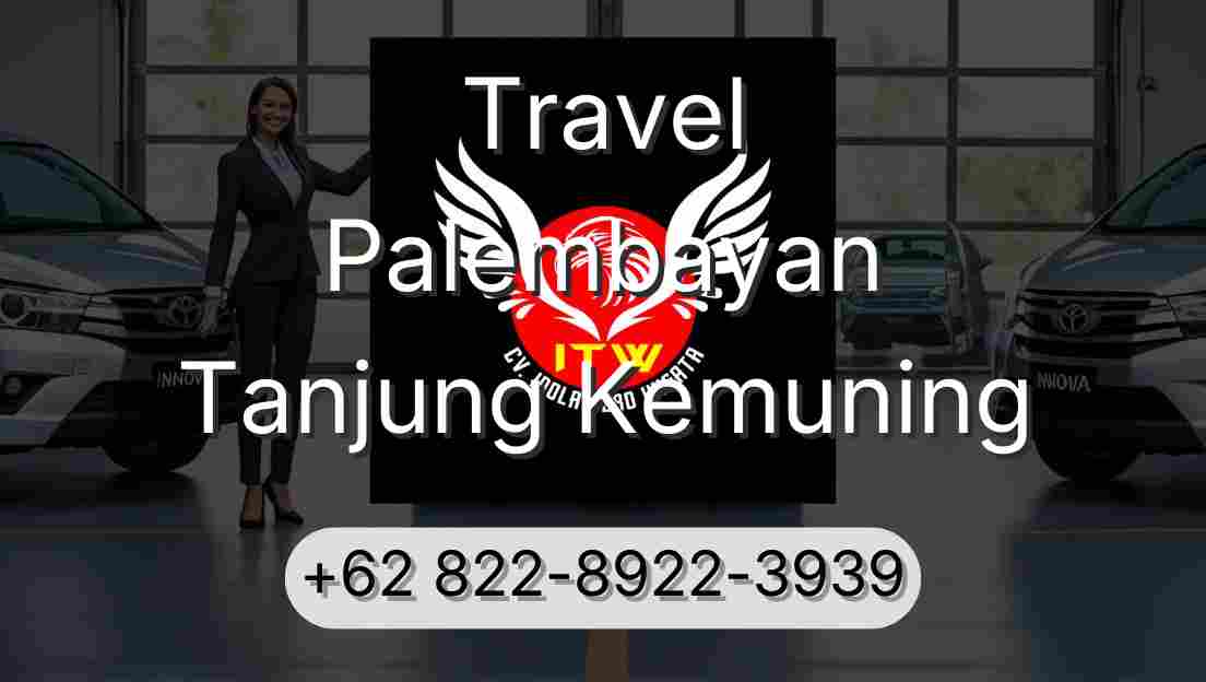 Travel Palembayan Tanjung Kemuning