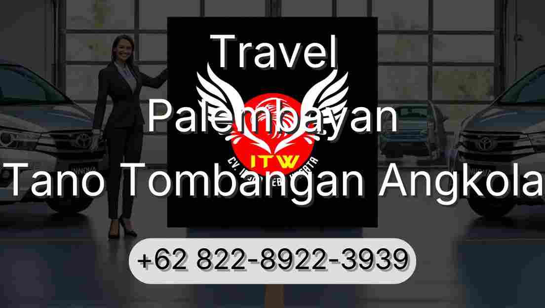 Travel Palembayan Tano Tombangan Angkola