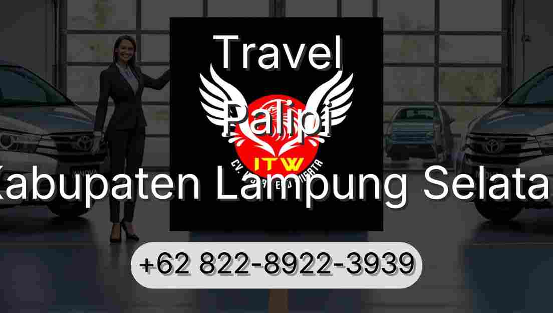 Travel Palipi Kabupaten Lampung Selatan
