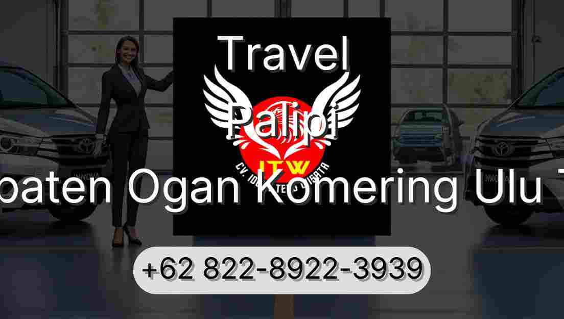 Travel Palipi Kabupaten Ogan Komering Ulu Timur