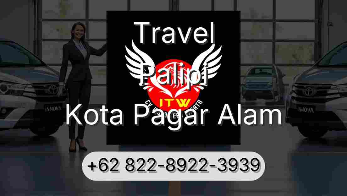 Travel Palipi Kota Pagar Alam