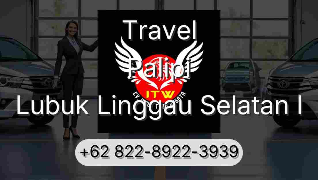 Travel Palipi Lubuk Linggau Selatan I