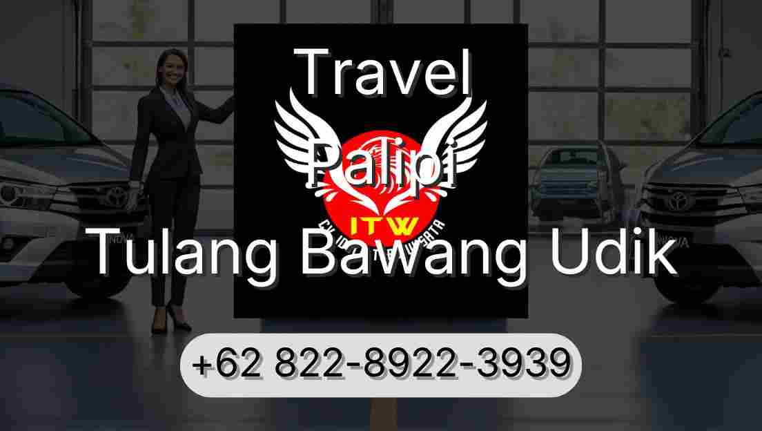Travel Palipi Tulang Bawang Udik