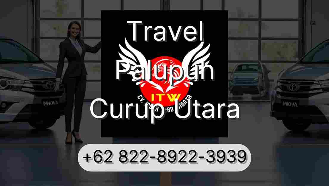 Travel Palupuh Curup Utara
