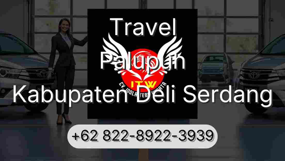 Travel Palupuh Kabupaten Deli Serdang