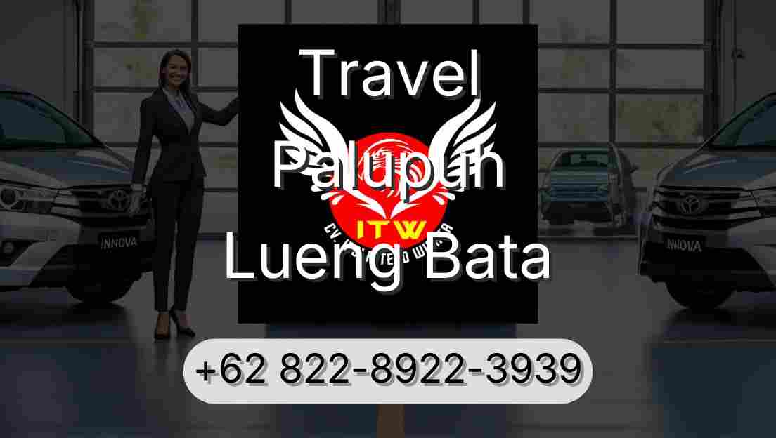 Travel Palupuh Lueng Bata