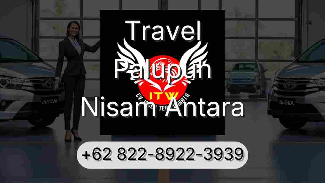 Travel Palupuh Nisam Antara