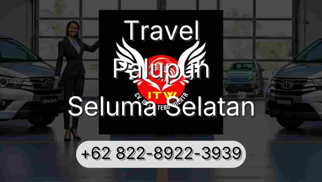 Travel Palupuh Seluma Selatan