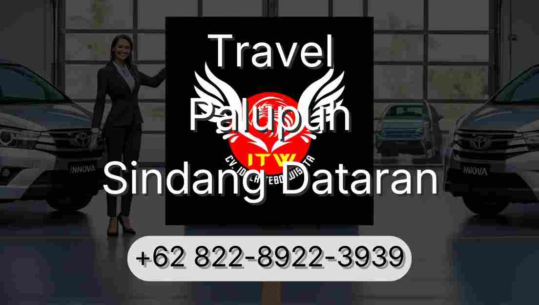 Travel Palupuh Sindang Dataran