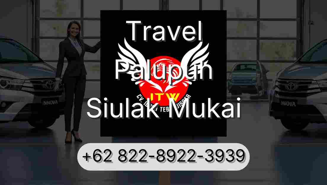 Travel Palupuh Siulak Mukai