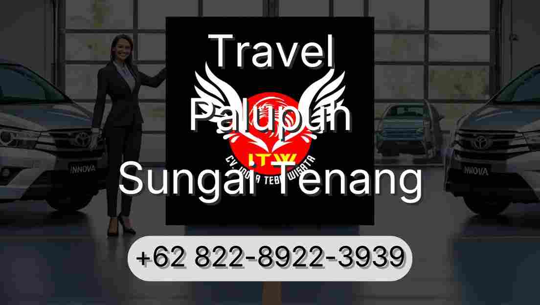 Travel Palupuh Sungai Tenang