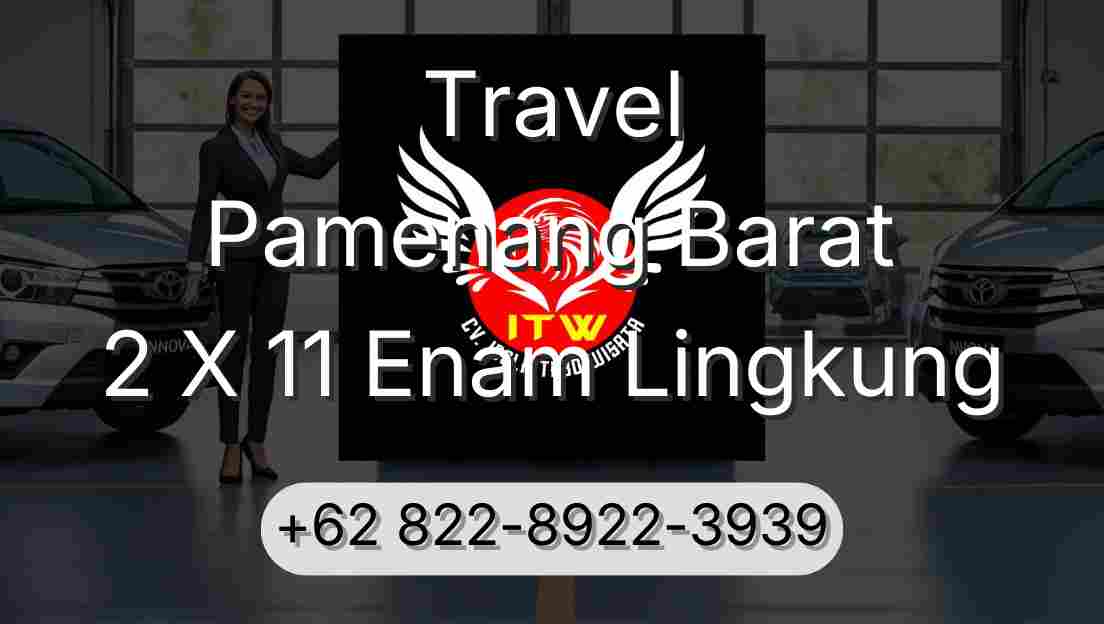 Travel Pamenang Barat 2 X 11 Enam Lingkung