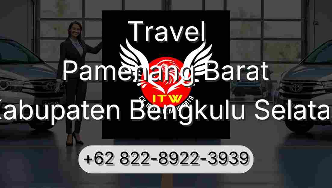 Travel Pamenang Barat Kabupaten Bengkulu Selatan