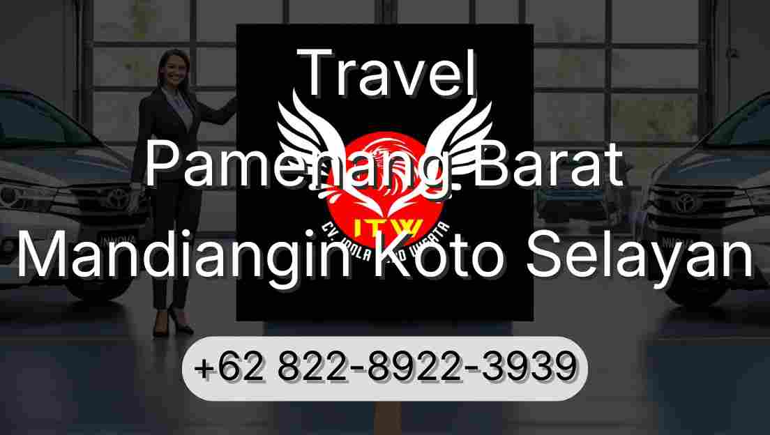 Travel Pamenang Barat Mandiangin Koto Selayan