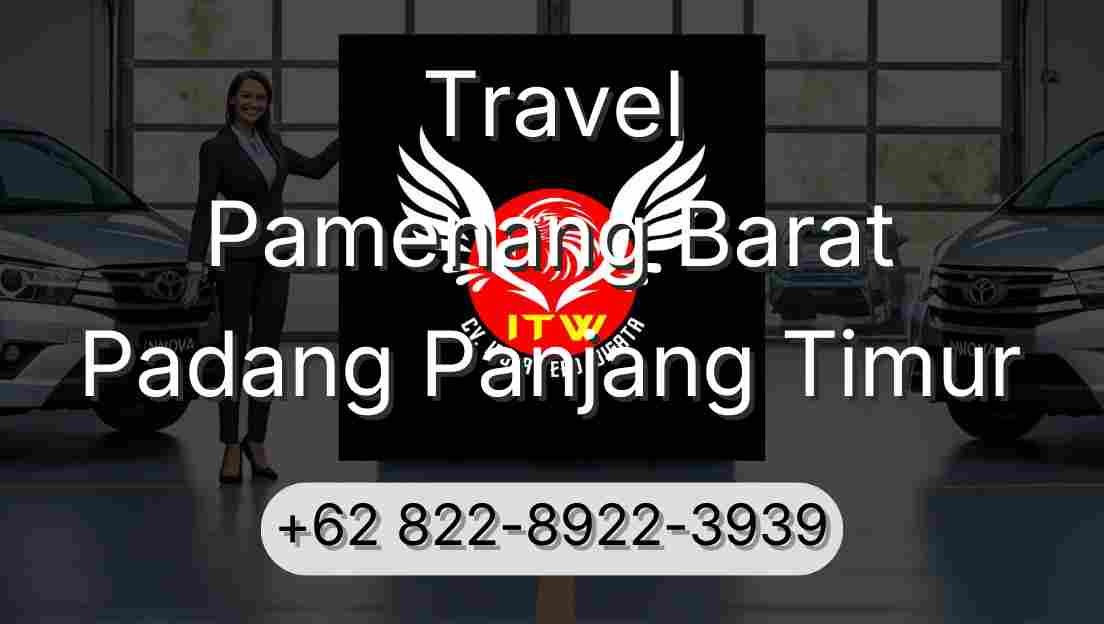 Travel Pamenang Barat Padang Panjang Timur