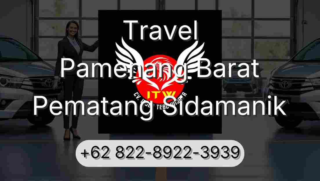 Travel Pamenang Barat Pematang Sidamanik