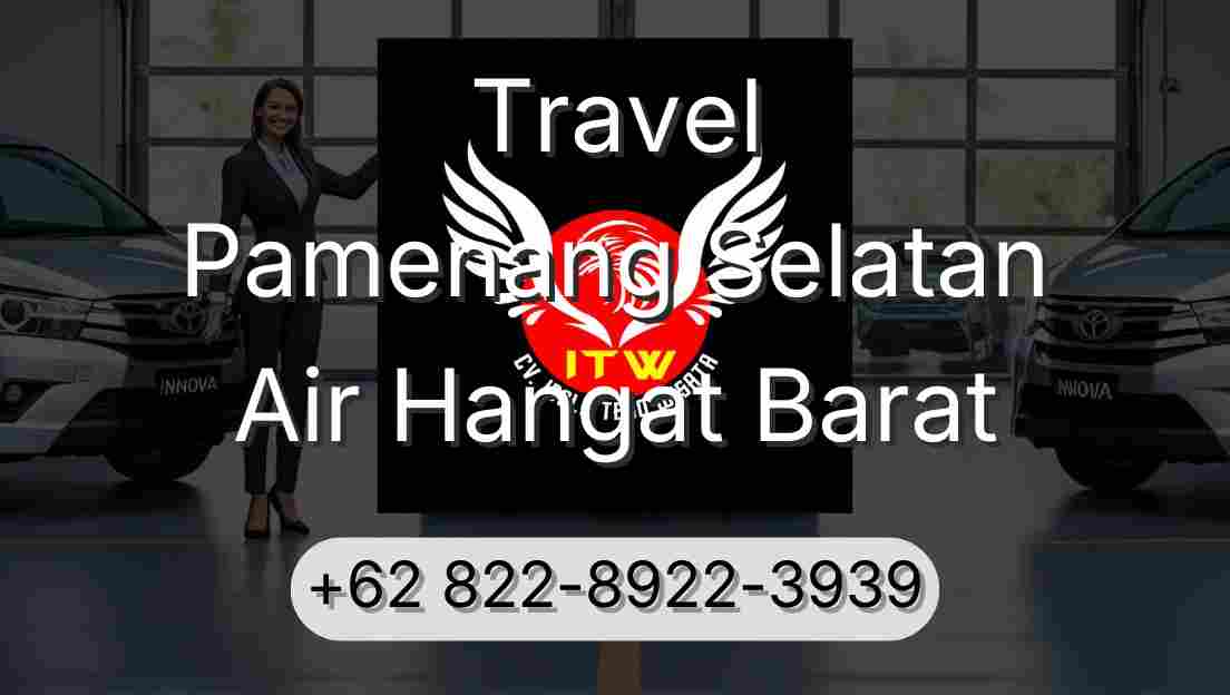Travel Pamenang Selatan Air Hangat Barat