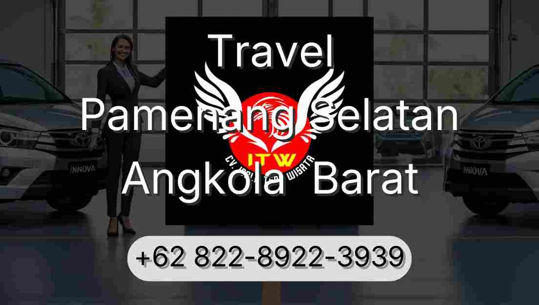 Travel Pamenang Selatan Angkola  Barat