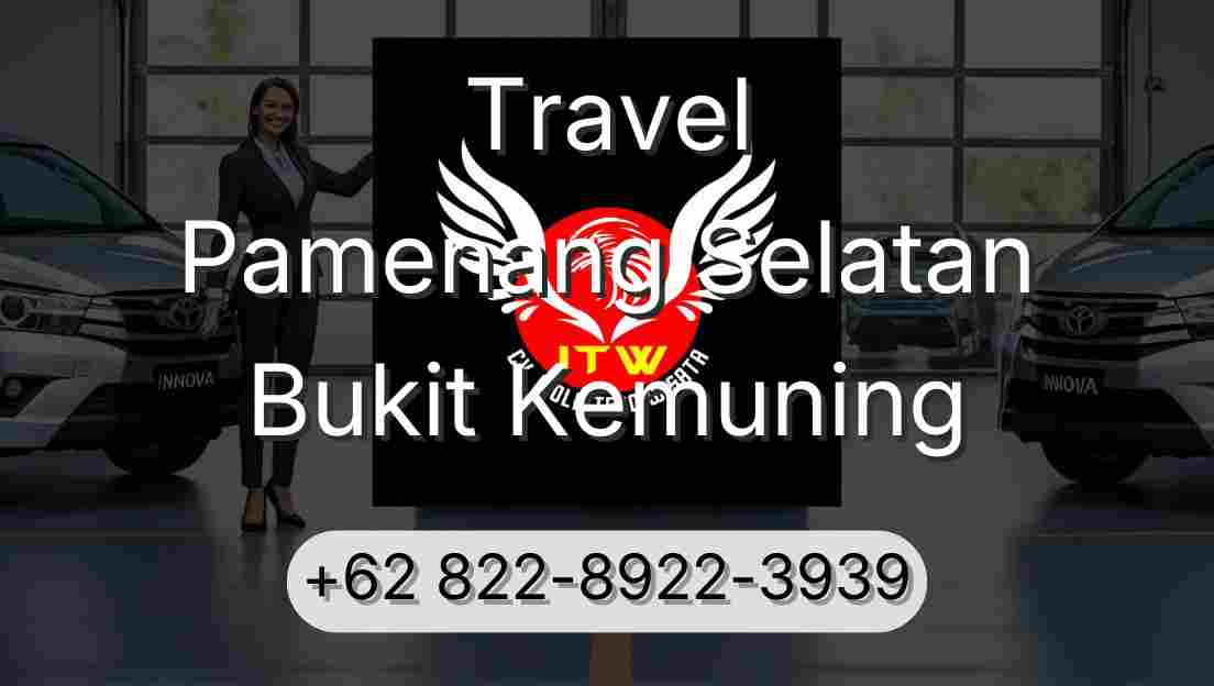 Travel Pamenang Selatan Bukit Kemuning
