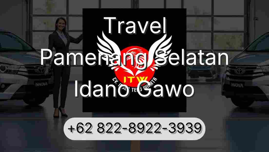 Travel Pamenang Selatan Idano Gawo