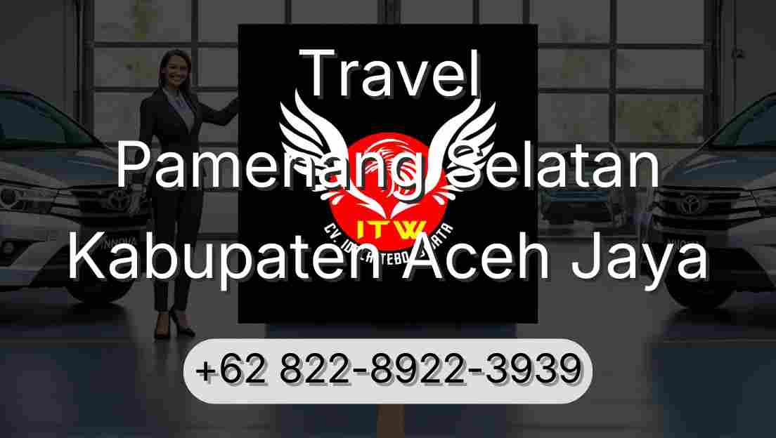 Travel Pamenang Selatan Kabupaten Aceh Jaya