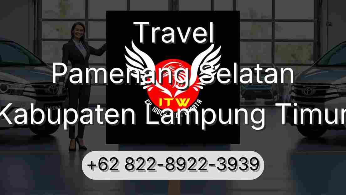 Travel Pamenang Selatan Kabupaten Lampung Timur